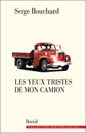 Yeux tristes de mon camion (Les)